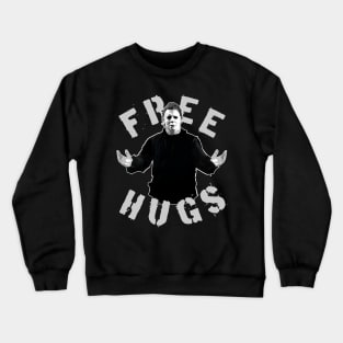 Free Hugs - Myers Crewneck Sweatshirt